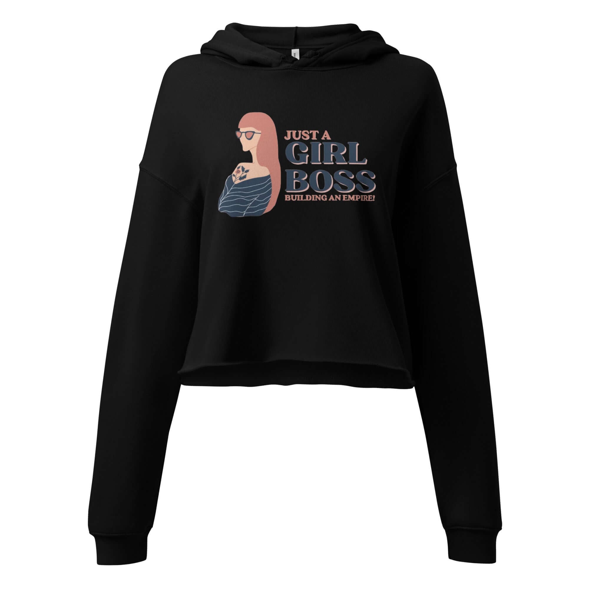 Clotho Empire Crop Hoodie featuring the phrase 'Just a Girl Boss Building Her Empire' on a black background.