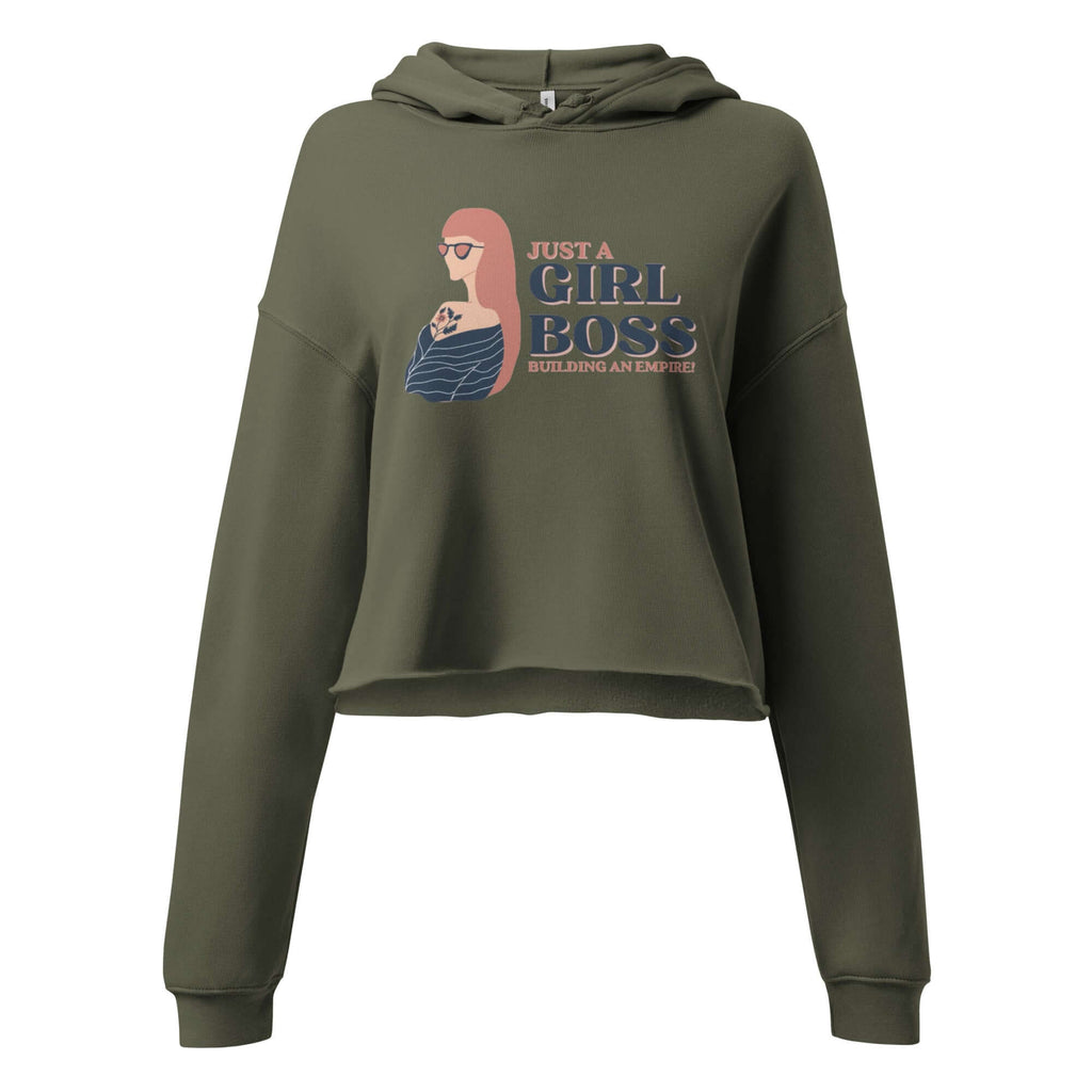 Clotho Empire Crop Hoodie in olive green with "Just a Girl Boss Building Her Empire" graphic design.